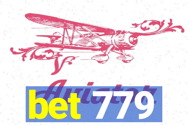 bet 779